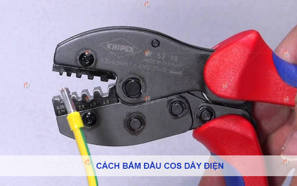 Cách bấm đầu dây Cos điện